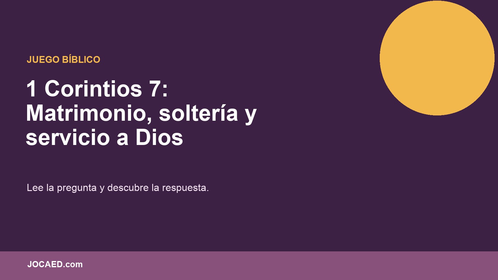 1 Corintios 7: Matrimonio, soltería y servicio a Dios en PowerPoint
