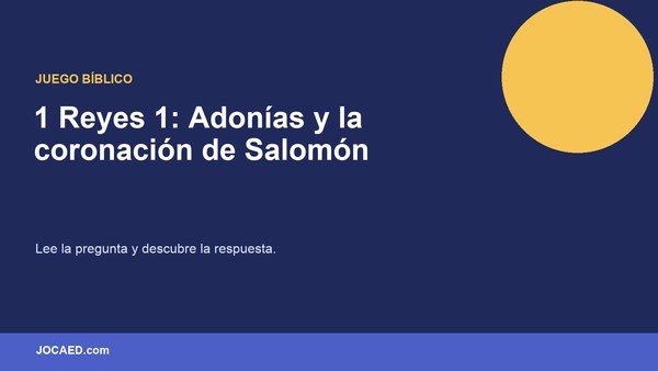 1 Reyes 1: Adonías y la coronación de Salomón