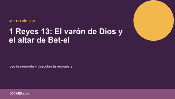1 Reyes 13: El varón de Dios y el altar de Bet-el
