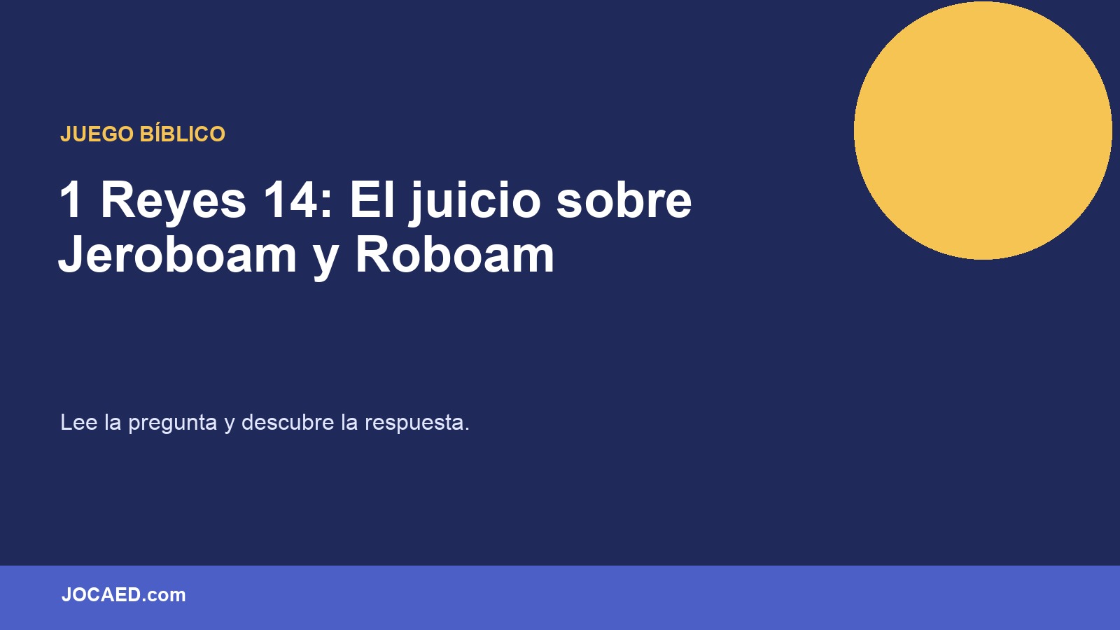 1 Reyes 14: El juicio sobre Jeroboam y Roboam en PowerPoint
