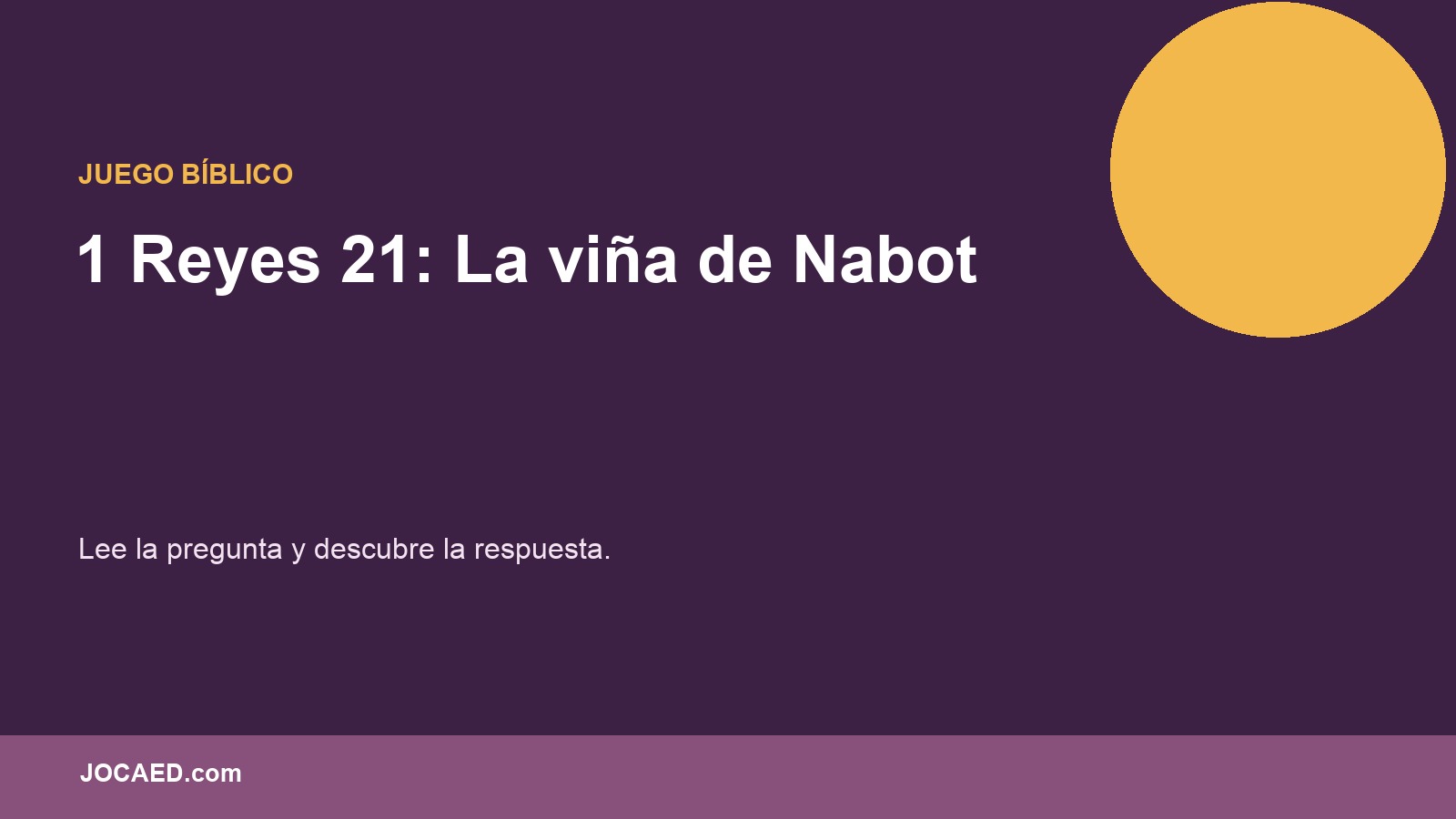 1 Reyes 21: La viña de Nabot en PowerPoint