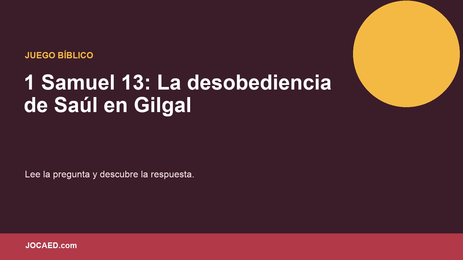 1 Samuel 13: La desobediencia de Saúl en Gilgal en PowerPoint