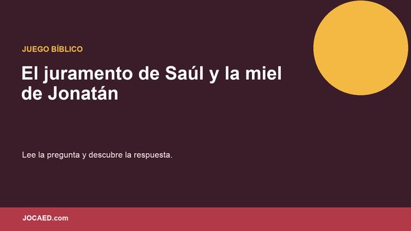El juramento de Saúl y la miel de Jonatán