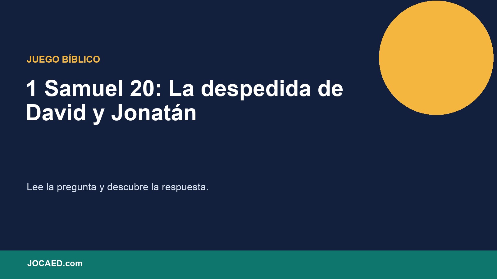 1 Samuel 20: La despedida de David y Jonatán en PowerPoint