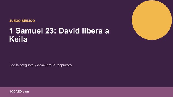 1 Samuel 23: David libera a Keila