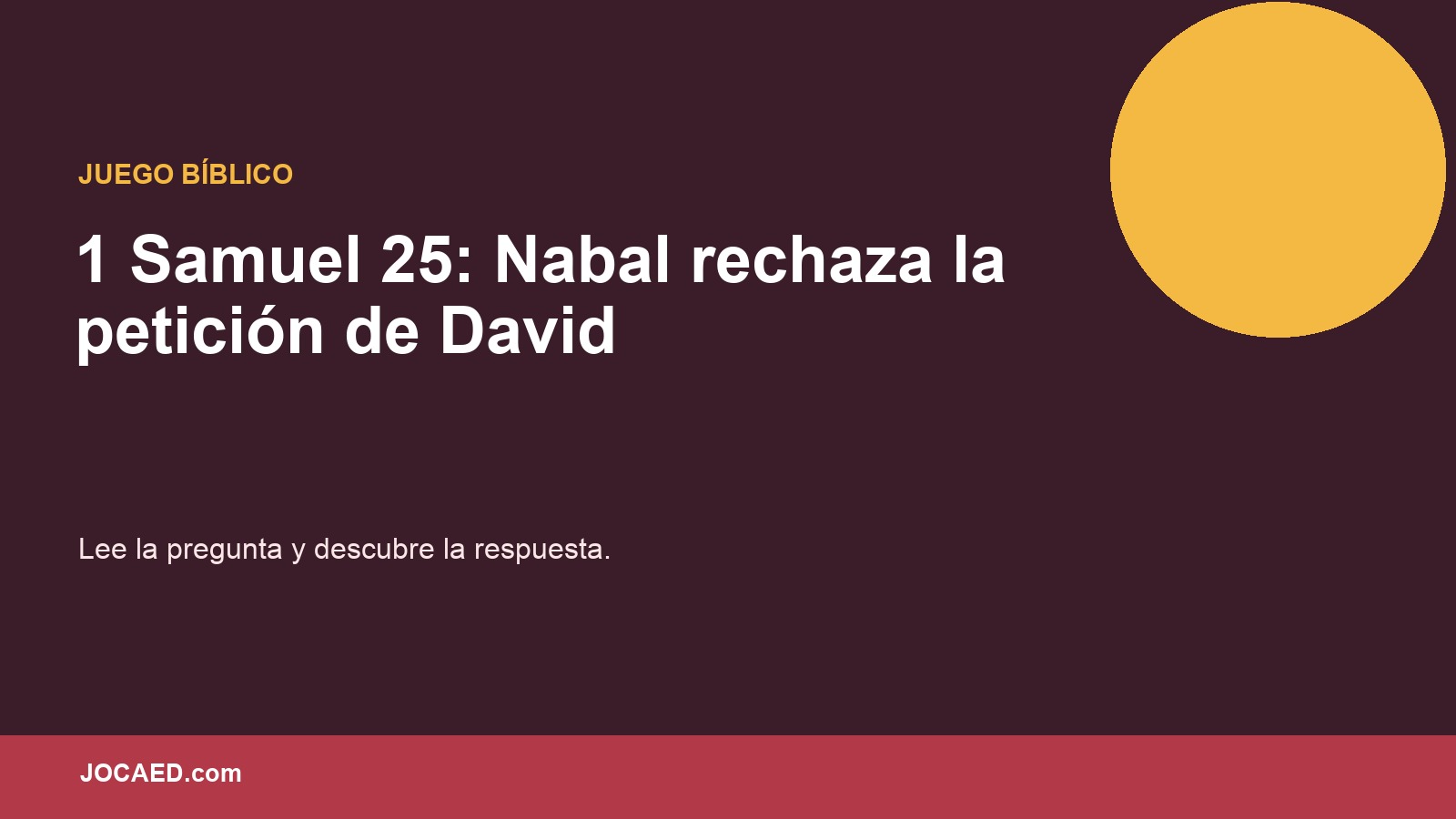 1 Samuel 25: Nabal rechaza la petición de David en PowerPoint