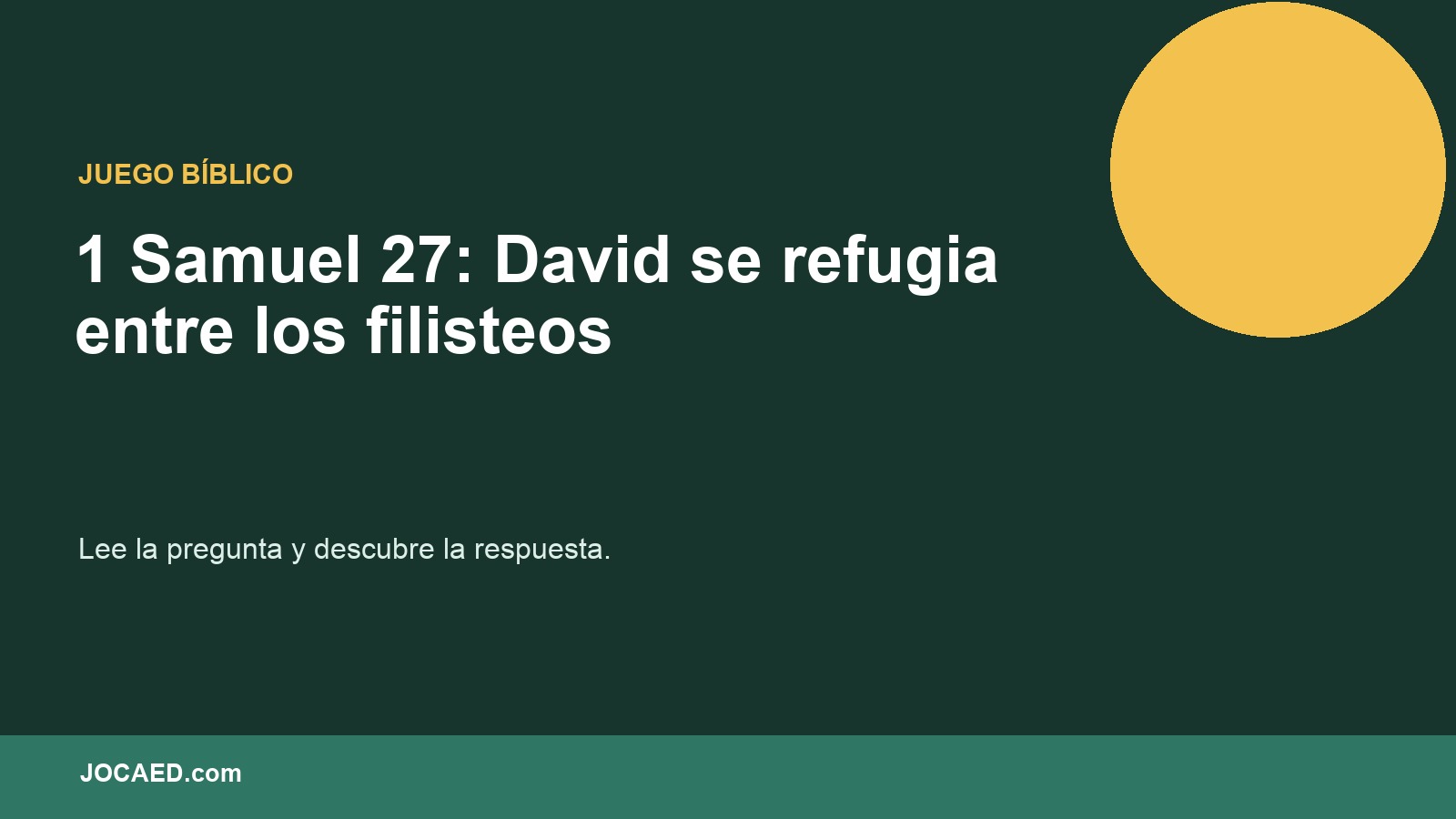 1 Samuel 27: David se refugia entre los filisteos en PowerPoint