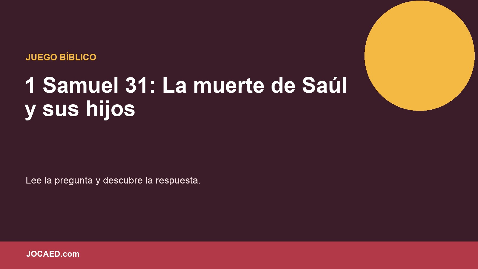 1 Samuel 31: La muerte de Saúl y sus hijos en PowerPoint