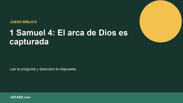 1 Samuel 4: El arca de Dios es capturada