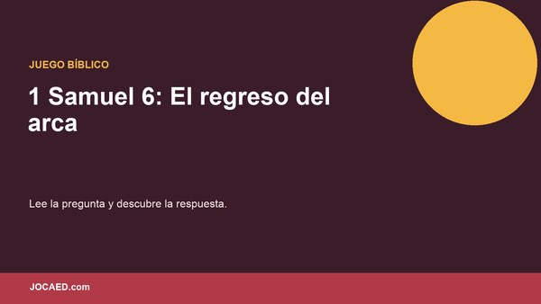1 Samuel 6: El regreso del arca