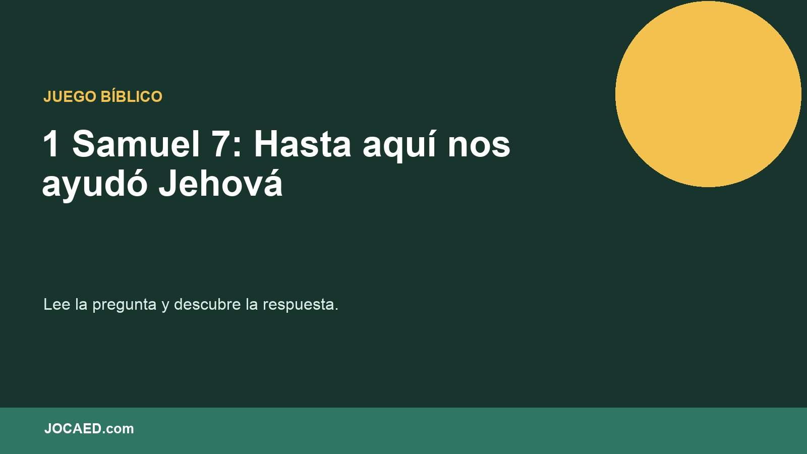 1 Samuel 7: Hasta aquí nos ayudó Jehová en PowerPoint