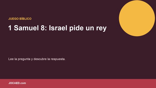 1 Samuel 8: Israel pide un rey