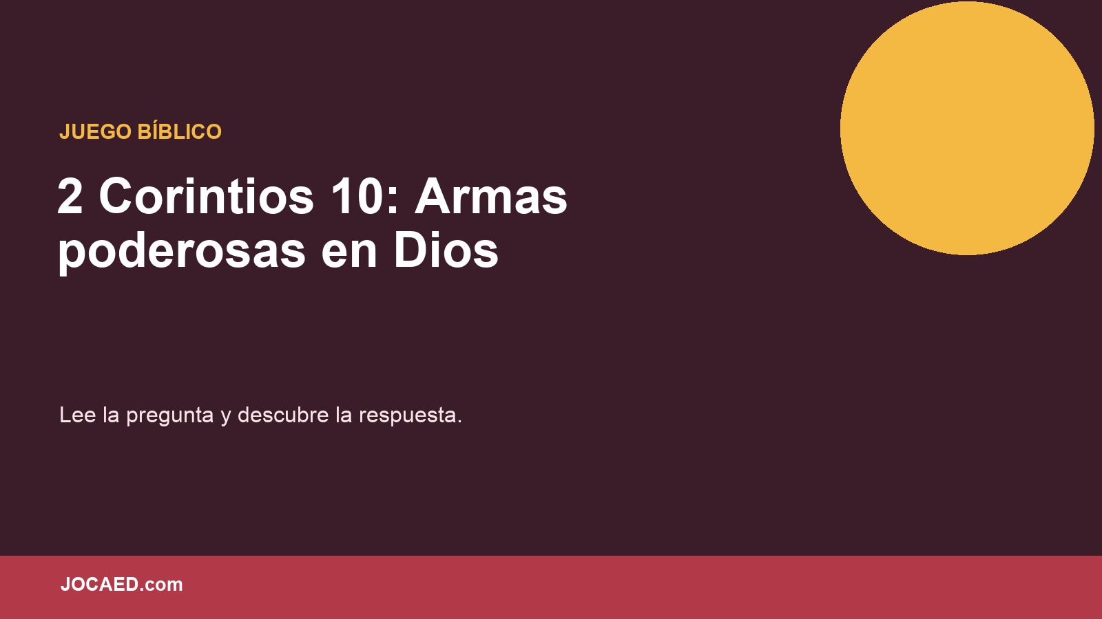 2 Corintios 10: Armas poderosas en Dios en PowerPoint
