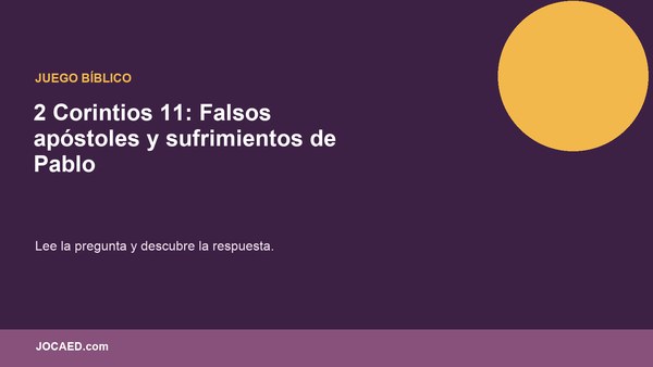 2 Corintios 11: Falsos apóstoles y sufrimientos de Pablo