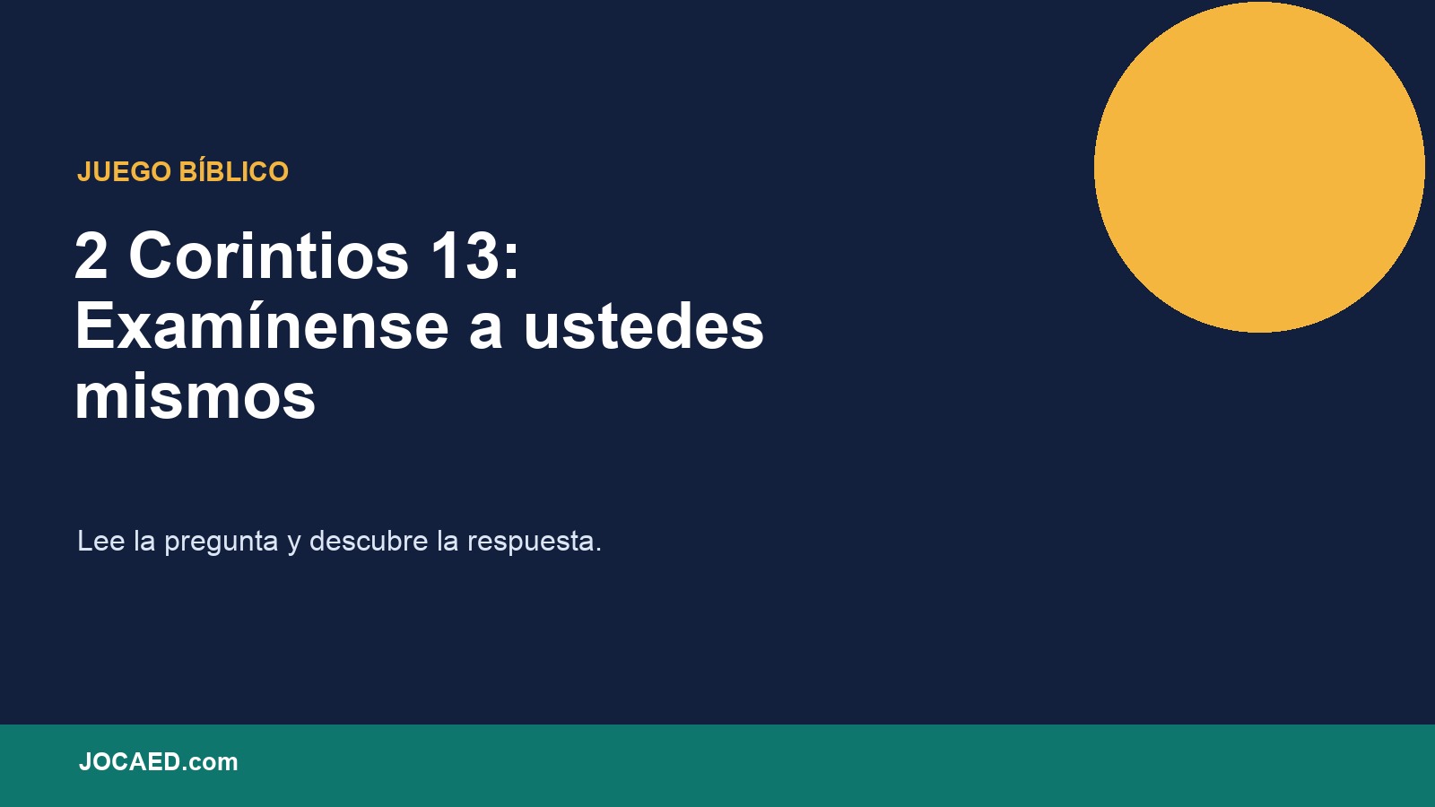 2 Corintios 13: Examínense a ustedes mismos en PowerPoint