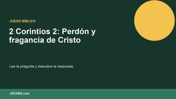 2 Corintios 2: Perdón y fragancia de Cristo
