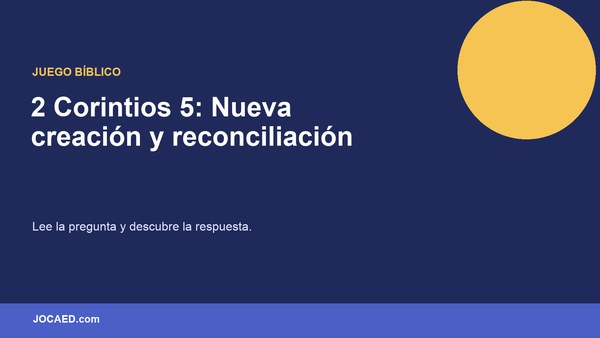 2 Corintios 5: Nueva creación y reconciliación