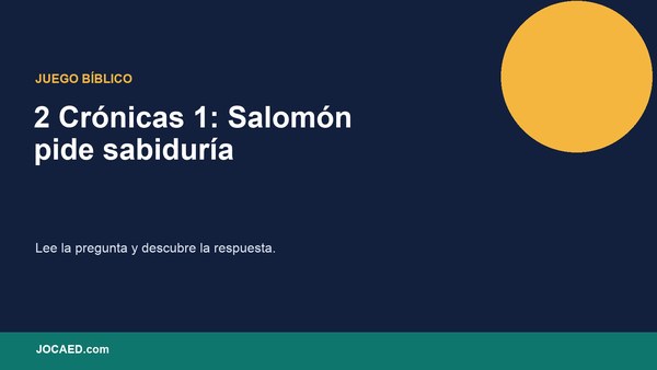 2 Crónicas 1: Salomón pide sabiduría