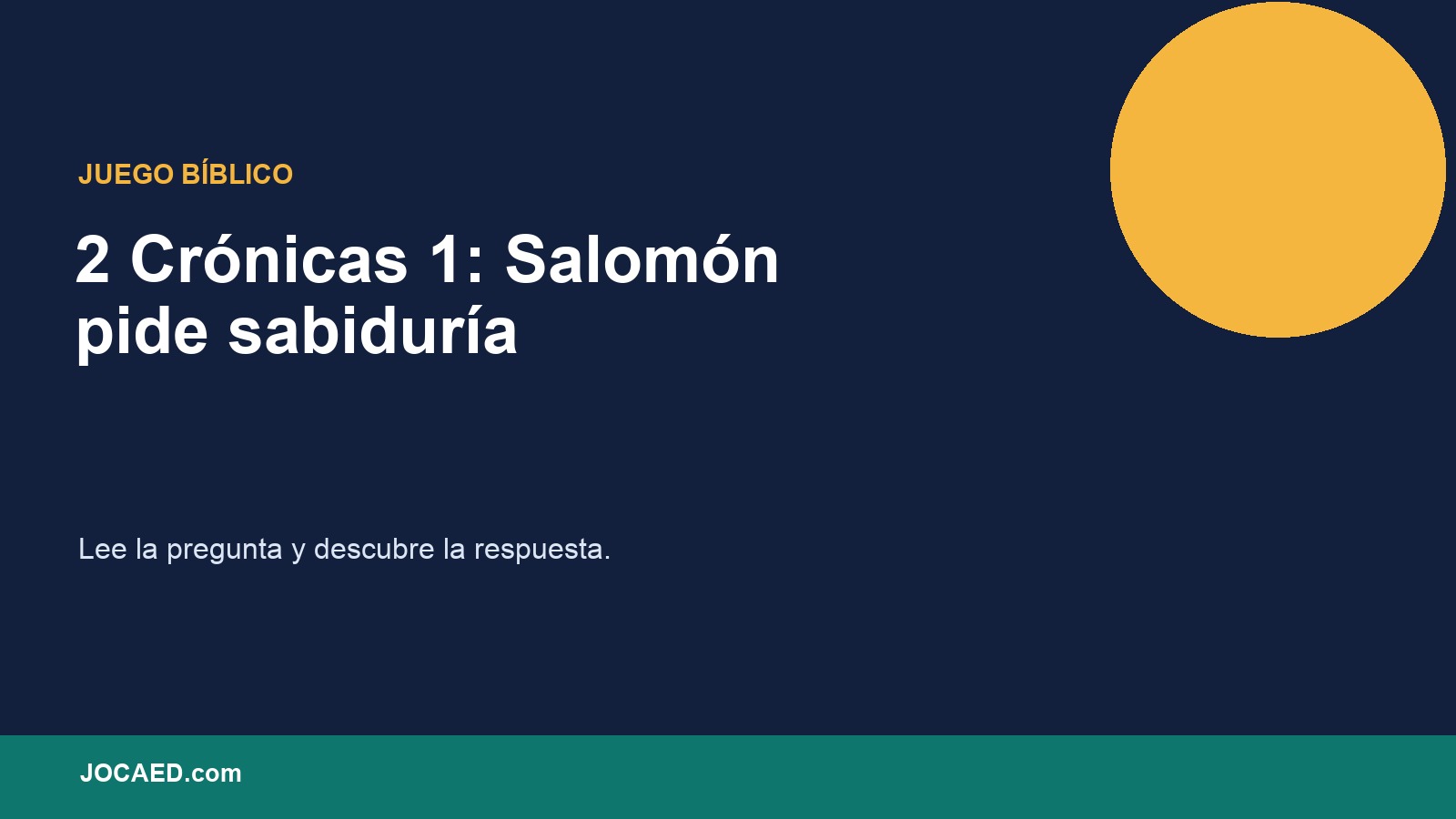 2 Crónicas 1: Salomón pide sabiduría en PowerPoint
