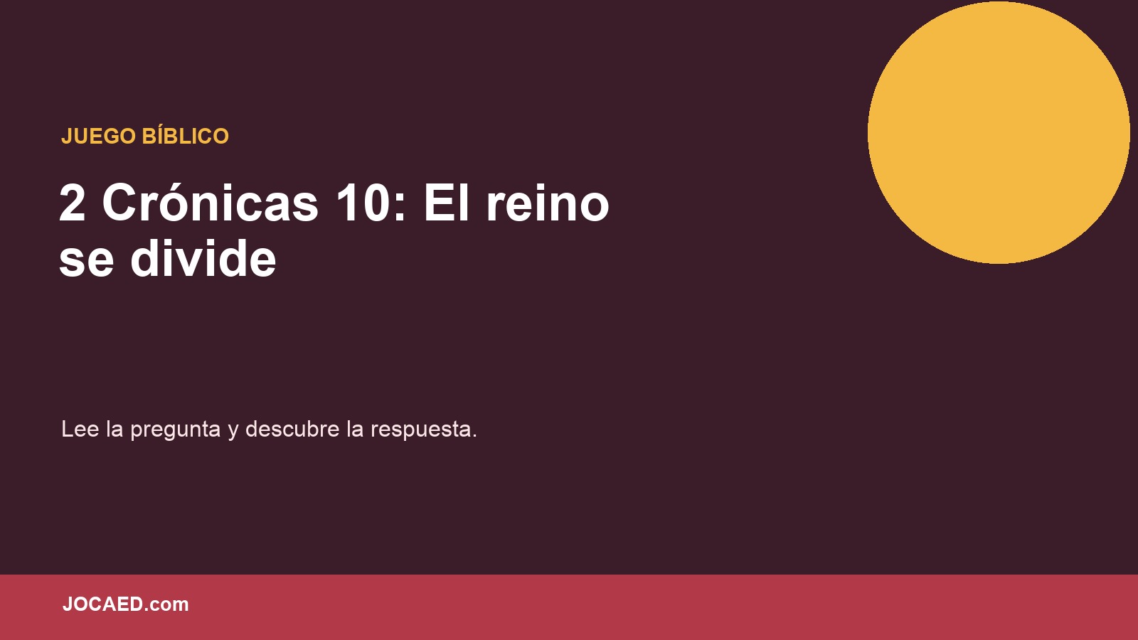 2 Crónicas 10: El reino se divide en PowerPoint