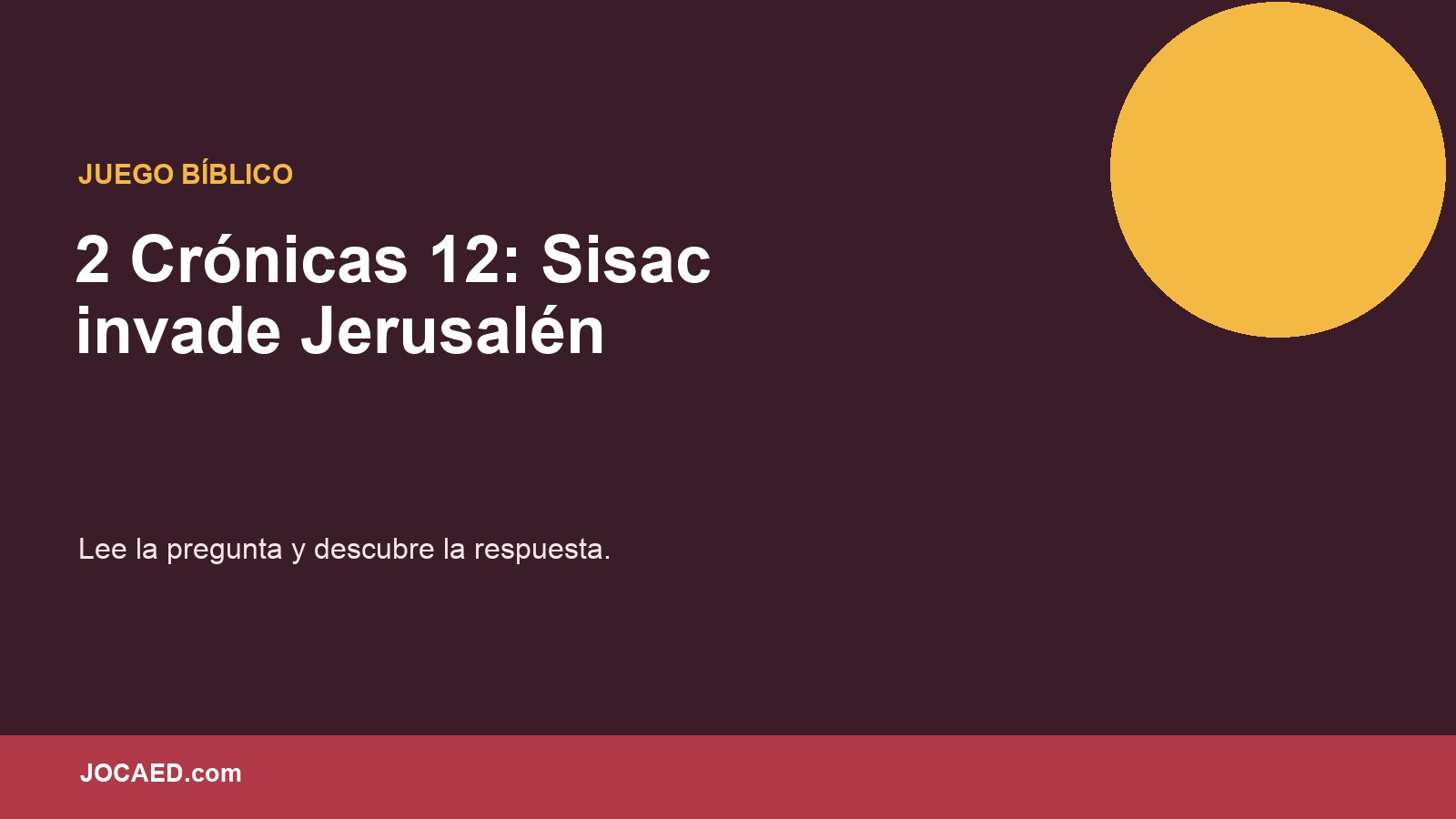 2 Crónicas 12: Sisac invade Jerusalén en PowerPoint