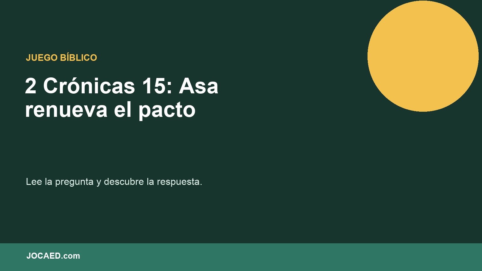 2 Crónicas 15: Asa renueva el pacto en PowerPoint