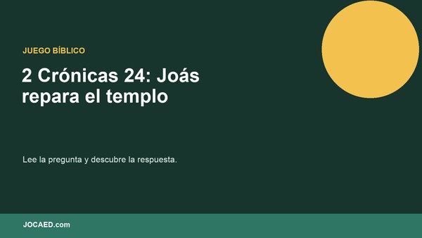 2 Crónicas 24: Joás repara el templo