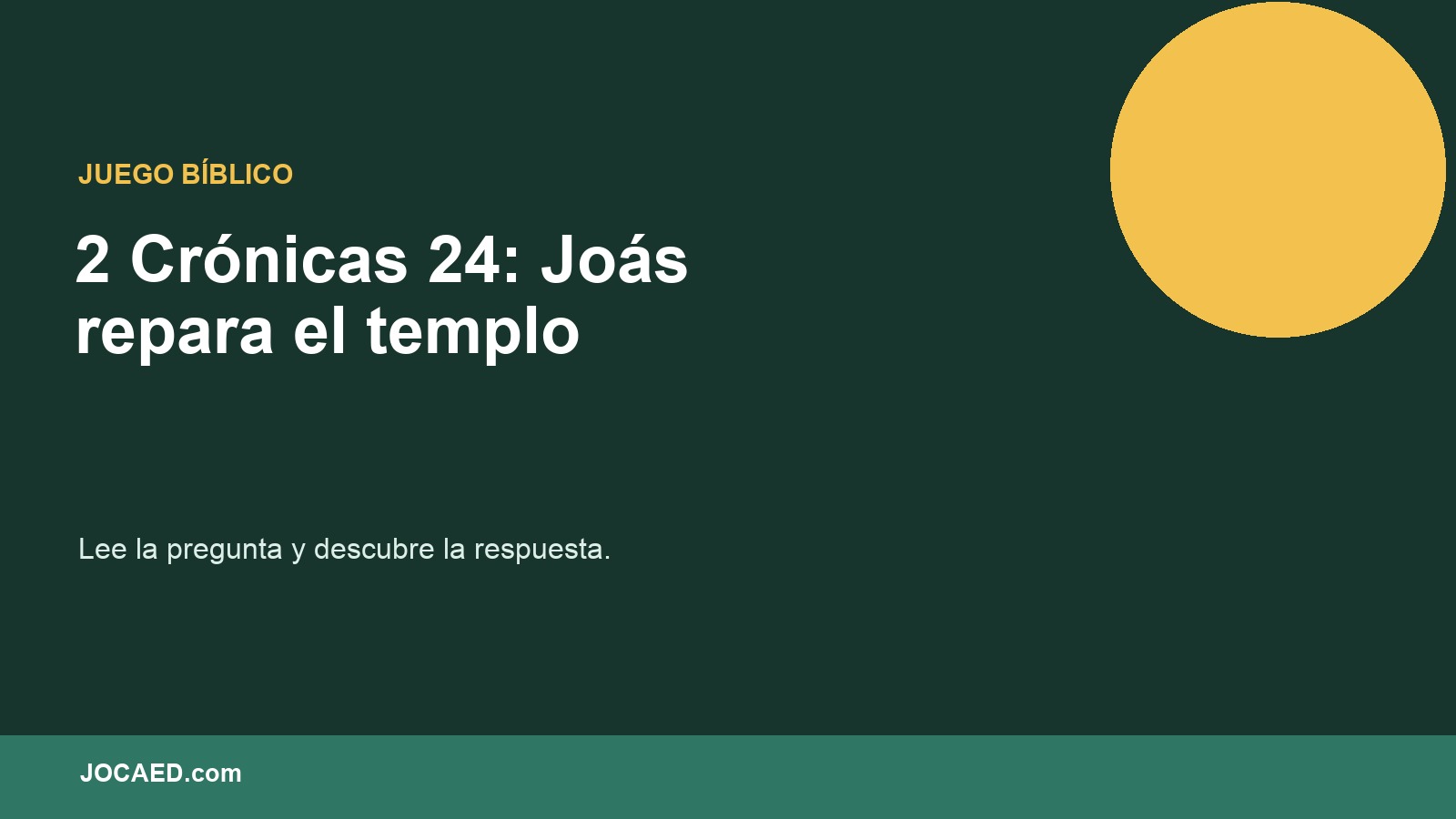 2 Crónicas 24: Joás repara el templo en PowerPoint