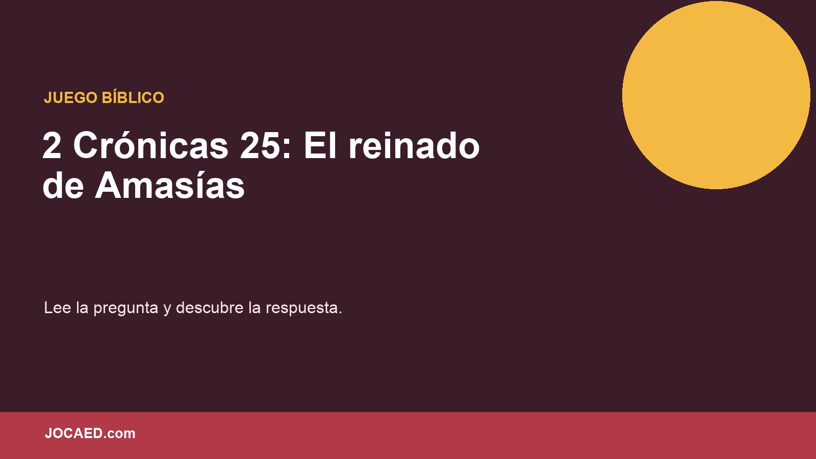 2 Crónicas 25: El reinado de Amasías en PowerPoint