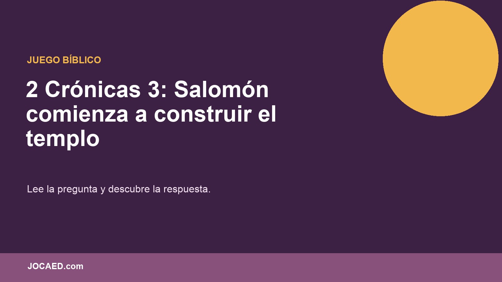 2 Crónicas 3: Salomón comienza a construir el templo en PowerPoint