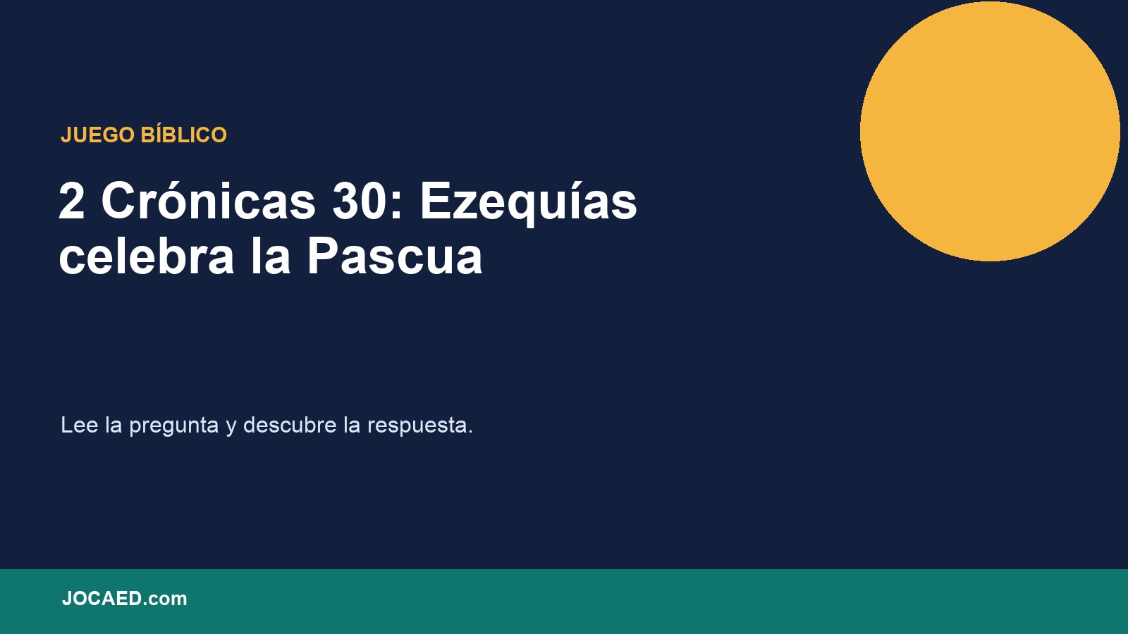 2 Crónicas 30: Ezequías celebra la Pascua en PowerPoint