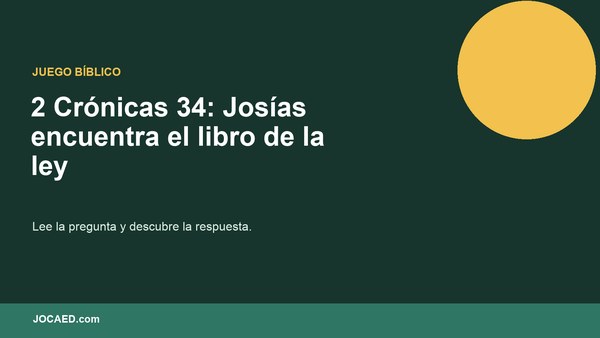 2 Crónicas 34: Josías encuentra el libro de la ley