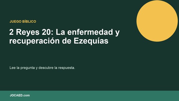 2 Reyes 20: La enfermedad y recuperación de Ezequías