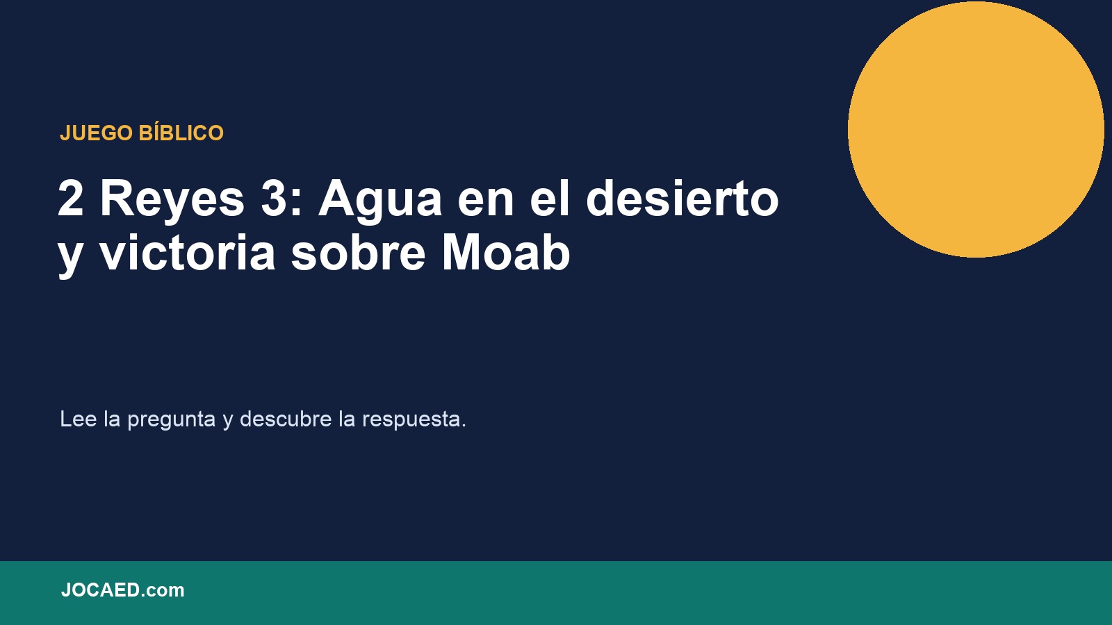 2 Reyes 3: Agua en el desierto y victoria sobre Moab en PowerPoint