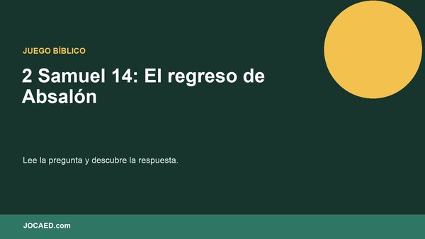 2 Samuel 14: El regreso de Absalón