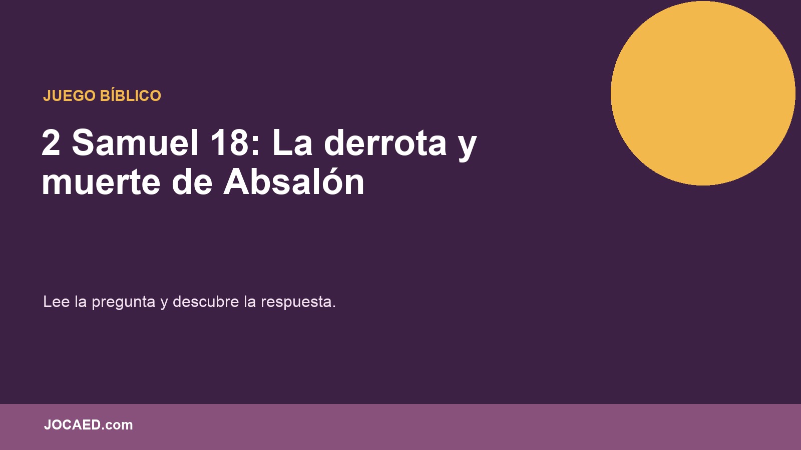 2 Samuel 18: La derrota y muerte de Absalón en PowerPoint