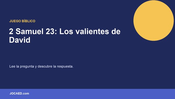 2 Samuel 23: Los valientes de David