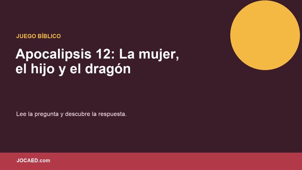 Apocalipsis 12: La mujer, el hijo y el dragón
