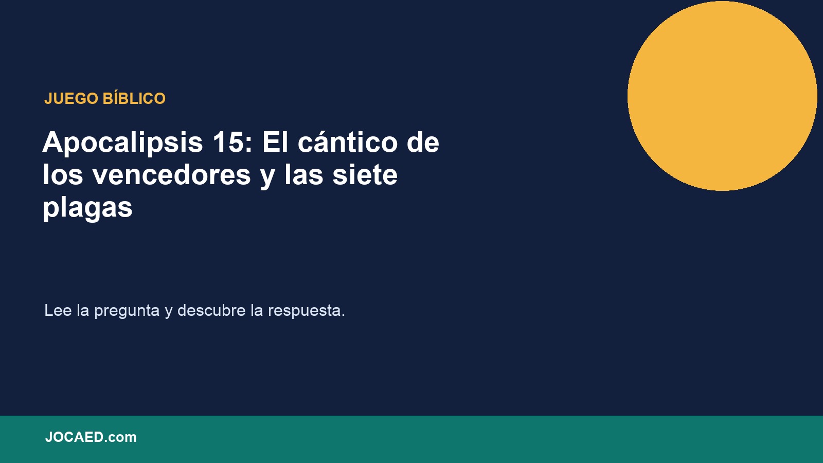 Apocalipsis 15: El cántico de los vencedores y las siete plagas en PowerPoint