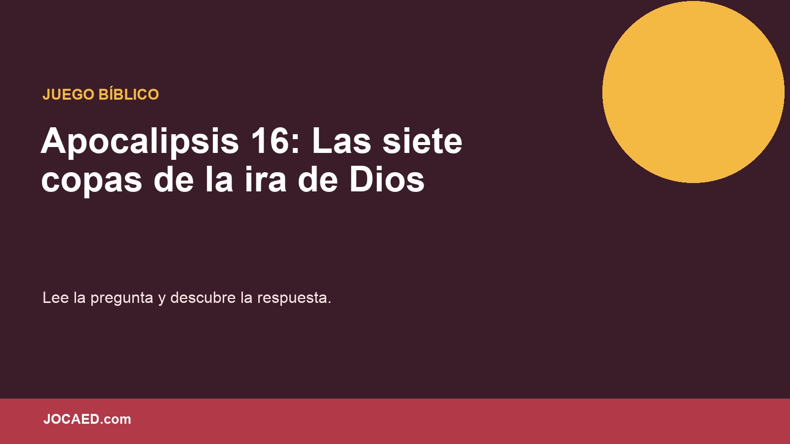 Apocalipsis 16: Las siete copas de la ira de Dios en PowerPoint