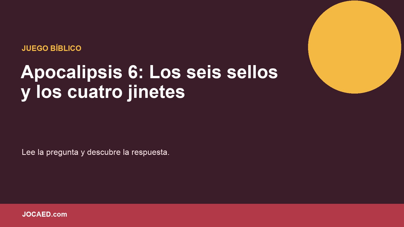 Apocalipsis 6: Los seis sellos y los cuatro jinetes en PowerPoint