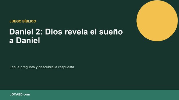 Daniel 2: Dios revela el sueño a Daniel