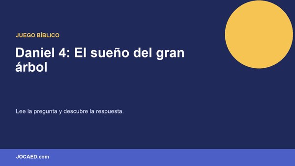 Daniel 4: El sueño del gran árbol