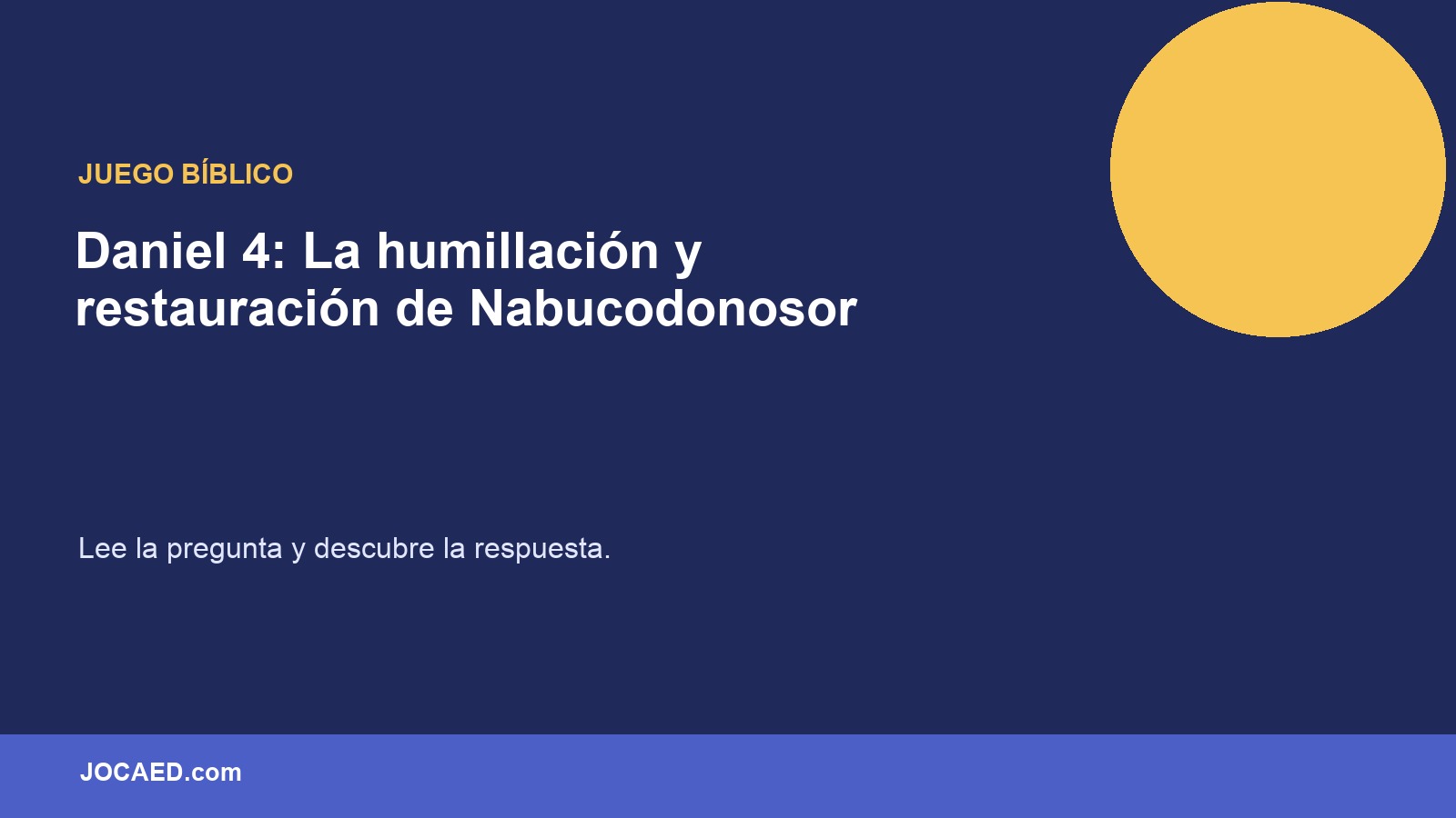 Daniel 4: La humillación y restauración de Nabucodonosor en PowerPoint