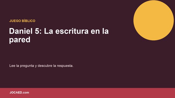 Daniel 5: La escritura en la pared