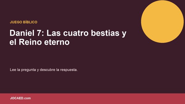Daniel 7: Las cuatro bestias y el Reino eterno