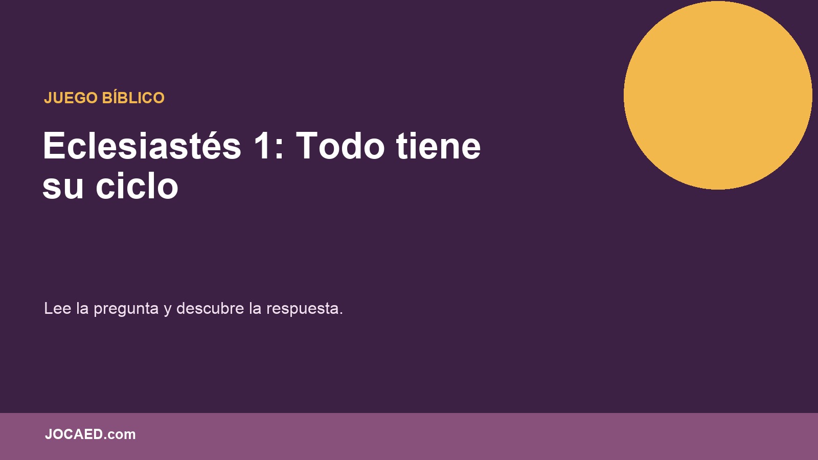 Eclesiastés 1: Todo tiene su ciclo en PowerPoint