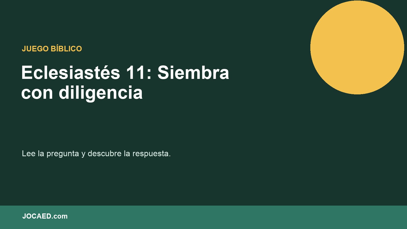 Eclesiastés 11: Siembra con diligencia en PowerPoint