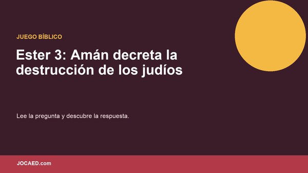 Ester 3: Amán decreta la destrucción de los judíos