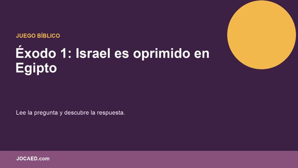 Éxodo 1: Israel es oprimido en Egipto